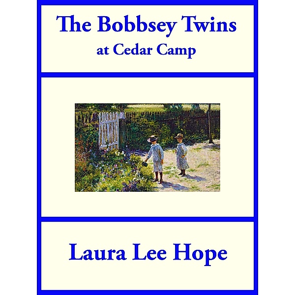 The Bobbsey Twins at Cedar Camp, Laura Lee Hope