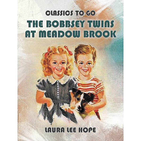 The Bobbsey Twins At Meadow Brook, Laura Lee Hope