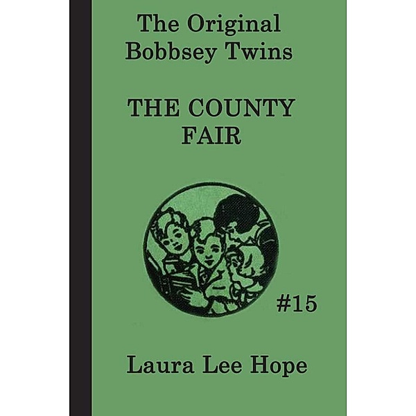 The Bobbsey Twins at the County Fair, Laura Lee Hope