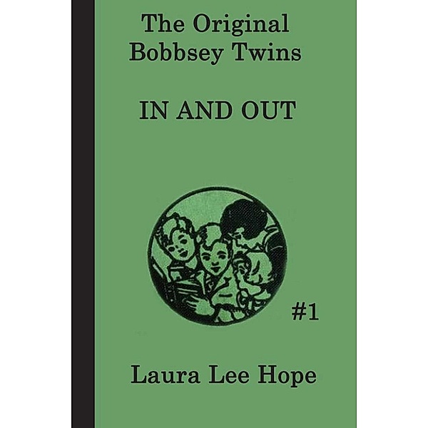 The Bobbsey Twins In and Out, Laura Lee Hope