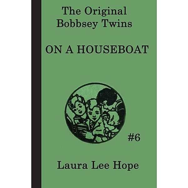 The Bobbsey Twins on a House Boat, Laura Lee Hope