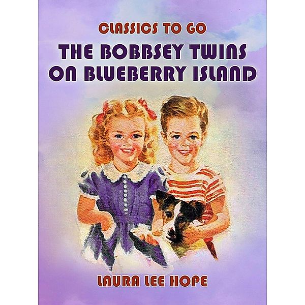 The Bobbsey Twins On Blueberry Island, Laura Lee Hope