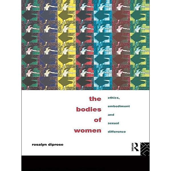 The Bodies of Women, Rosalyn Diprose