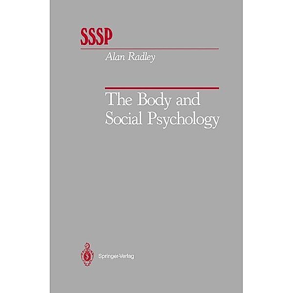 The Body and Social Psychology, Alan Radley