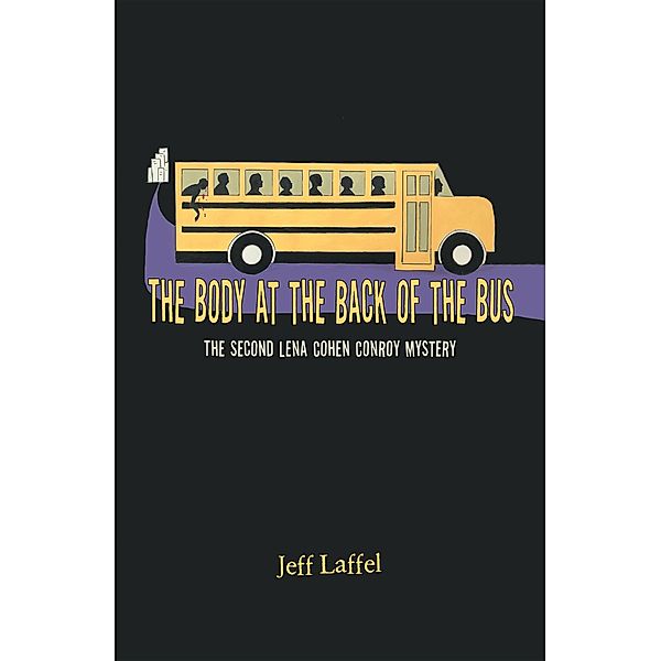 The Body at the Back of the Bus, Jeff Laffel