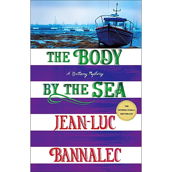The Body by the Sea / Brittany Mystery Series Bd.8, Jean-Luc Bannalec