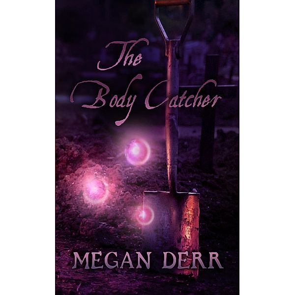 The Body Catcher, Megan Derr