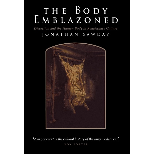 The Body Emblazoned, Jonathan Sawday