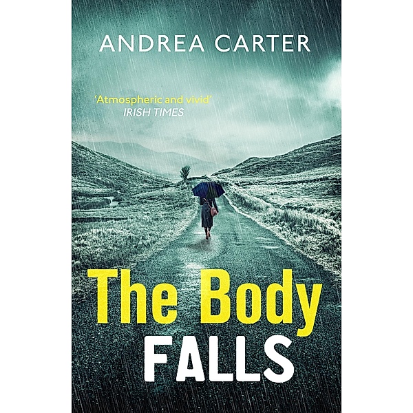 The Body Falls / Inishowen Mysteries Bd.5, Andrea Carter