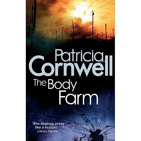 The Body Farm / Kay Scarpetta Bd.5, Patricia Cornwell