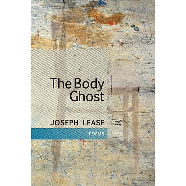 The Body Ghost, Joseph Lease