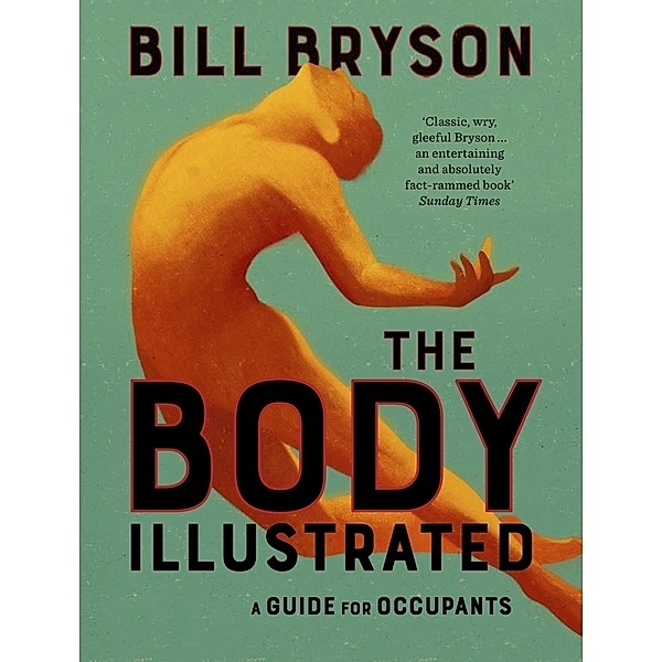 The Body Illustrated, Bill Bryson