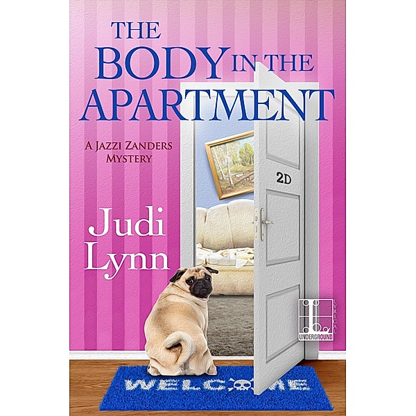 The Body in the Apartment / A Jazzi Zanders Mystery Bd.4, Judi Lynn