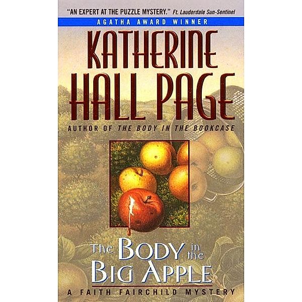 The Body In The Big Apple / Faith Fairchild Mysteries Bd.10, Katherine Hall Page