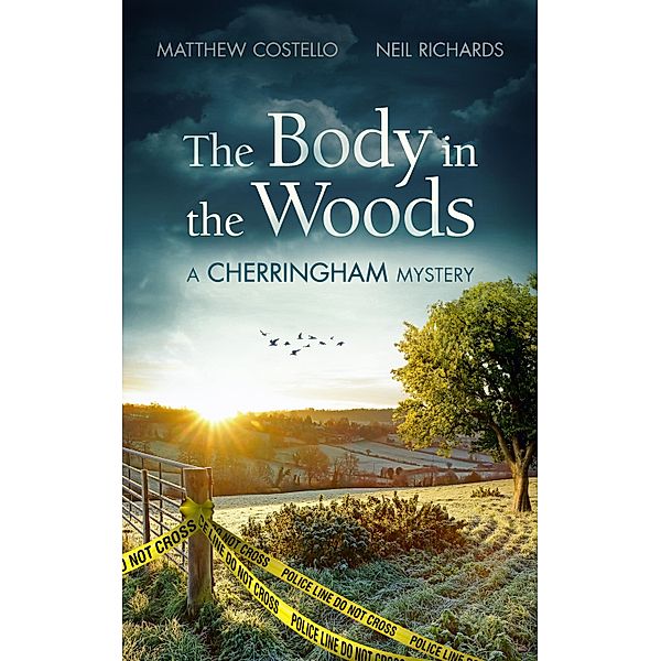 The Body in the Woods / The Cherringham Novels Bd.2, Matthew Costello, Neil Richards
