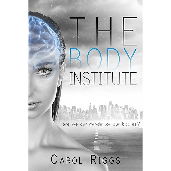 The Body Institute, Carol Riggs