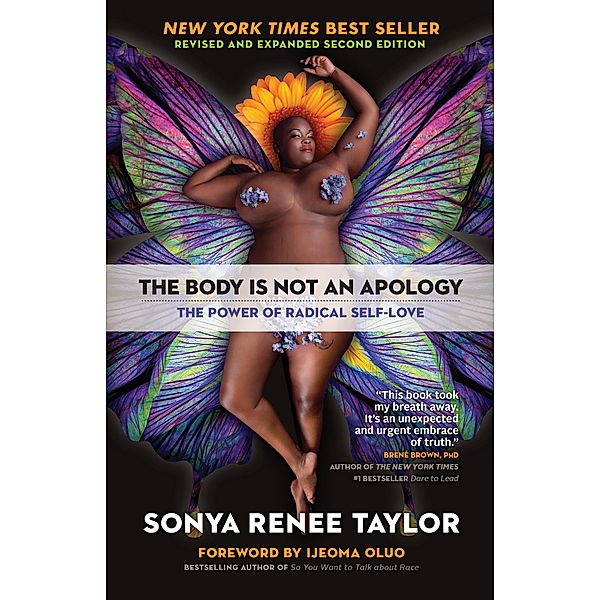 The Body Is Not an Apology, Second Edition, Sonya Renee Taylor