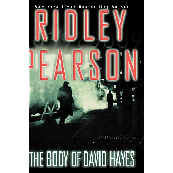 The Body of David Hayes, Ridley Pearson