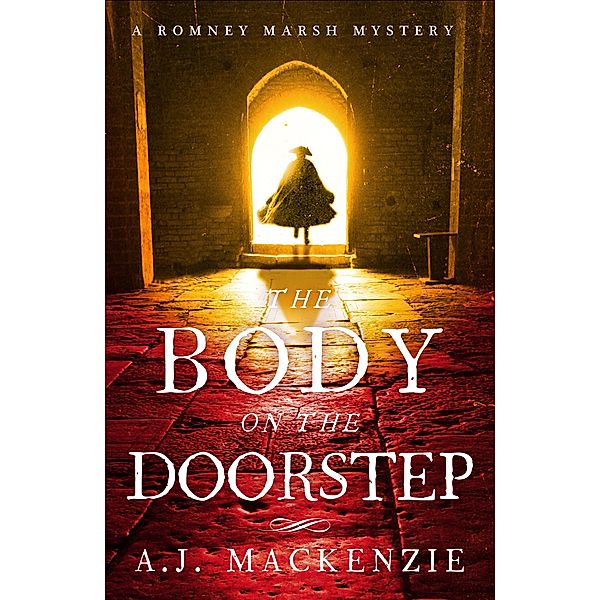 The Body on the Doorstep / A Hardcastle and Chaytor Mystery, A. J. MacKenzie