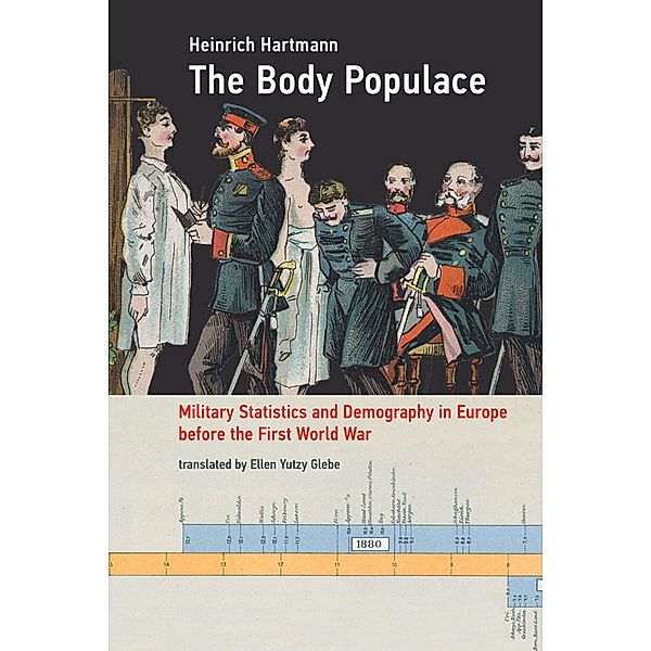 The Body Populace / Transformations: Studies in the History of Science and Technology, Heinrich Hartmann