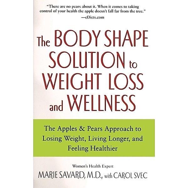 The Body Shape Solution to Weight Loss and Wellness, Marie Savard