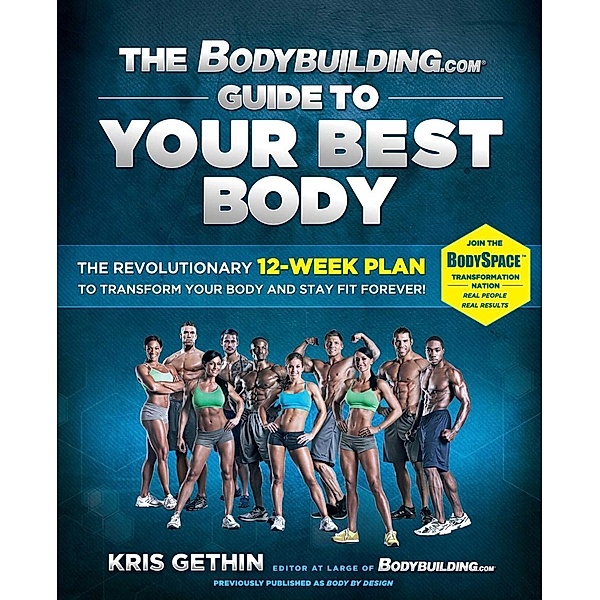 The Bodybuilding.com Guide to Your Best Body, Kris Gethin