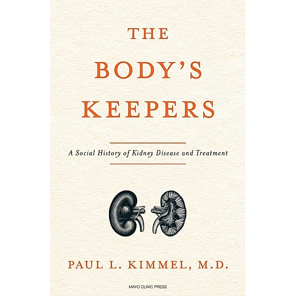 The Body's Keepers, Paul L. Kimmel