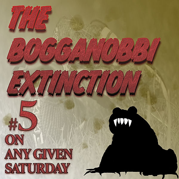 The Bogganobbi Extinction #5, Rep Tyler