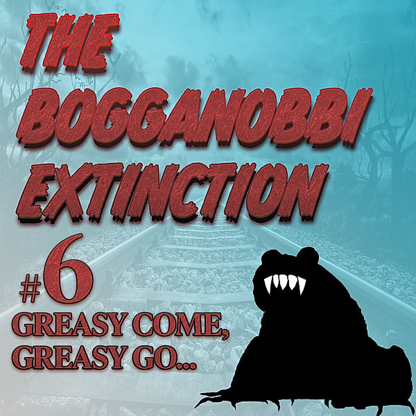 The Bogganobbi Extinction #6, Rep Tyler