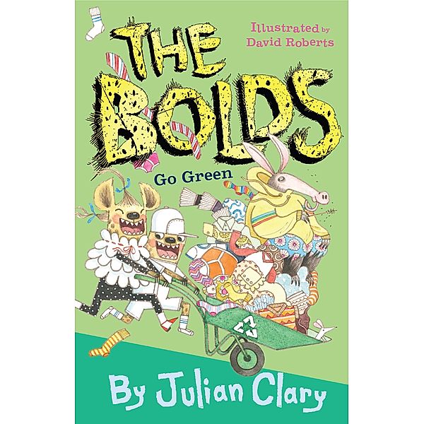 The Bolds Go Green / The Bolds Bd.6, Julian Clary