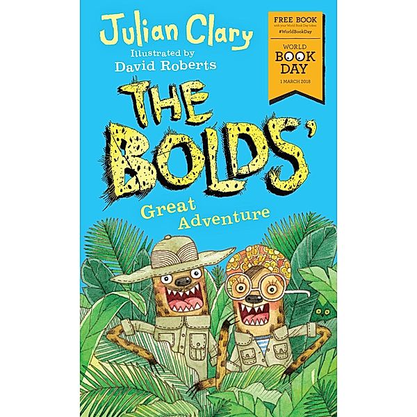 The Bolds' Great Adventure / The Bolds, Julian Clary