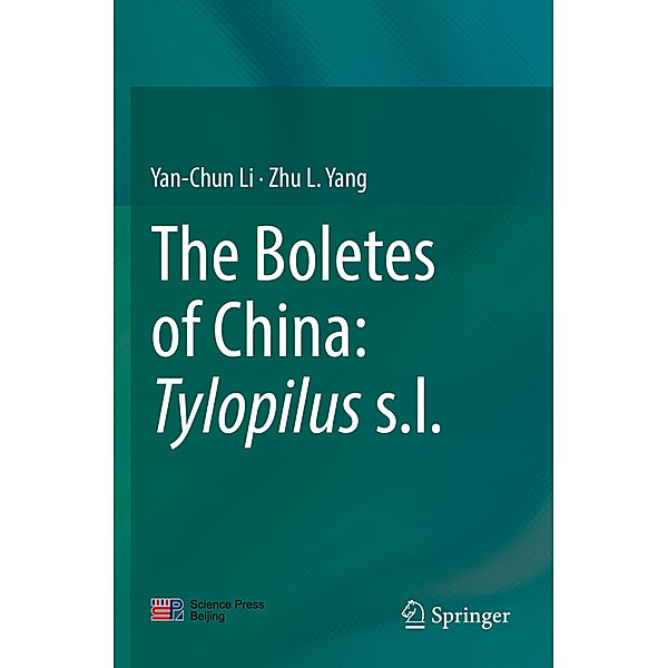 The Boletes of China: Tylopilus s.l., Yan-Chun Li, Zhu L. Yang