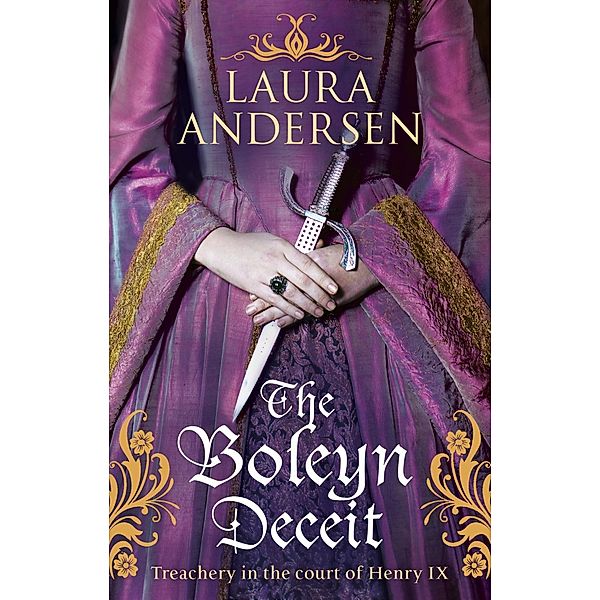 The Boleyn Deceit / Anne Boleyn Trilogy Bd.2, Laura Andersen