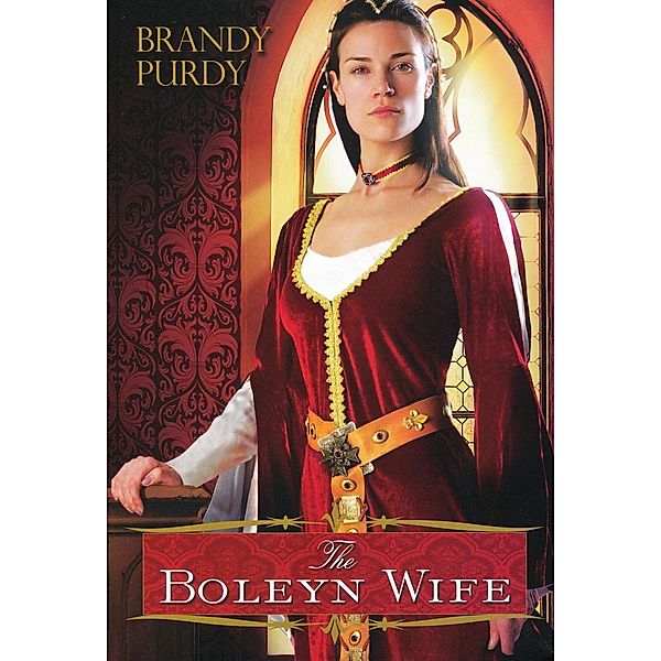 The Boleyn Wife, Brandy Purdy