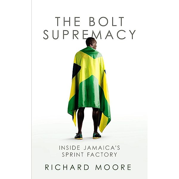 The Bolt Supremacy, Richard Moore