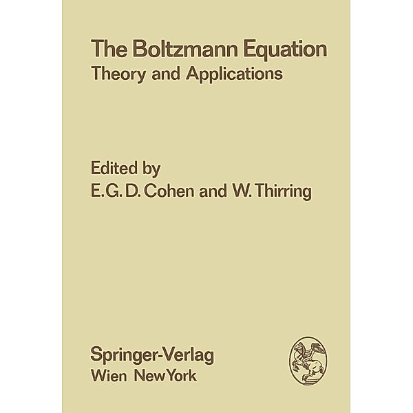 The Boltzmann Equation / Few-Body Systems Bd.10/1973