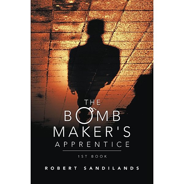 The Bomb Maker's Apprentice, Robert Sandilands