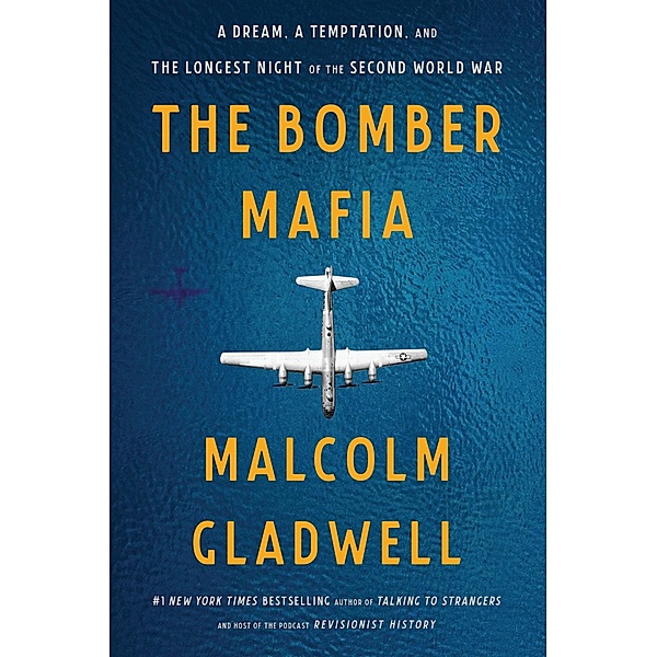 The Bomber Mafia, Malcolm Gladwell