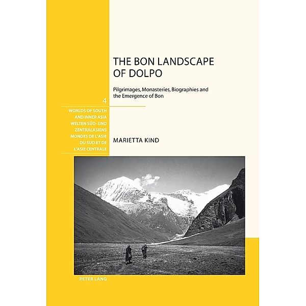 The Bon Landscape of Dolpo, Marietta Kind