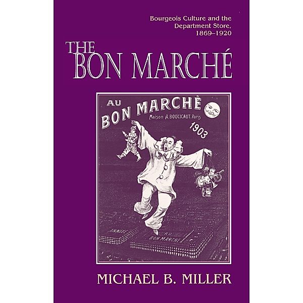 The Bon Marché, Michael B. Miller