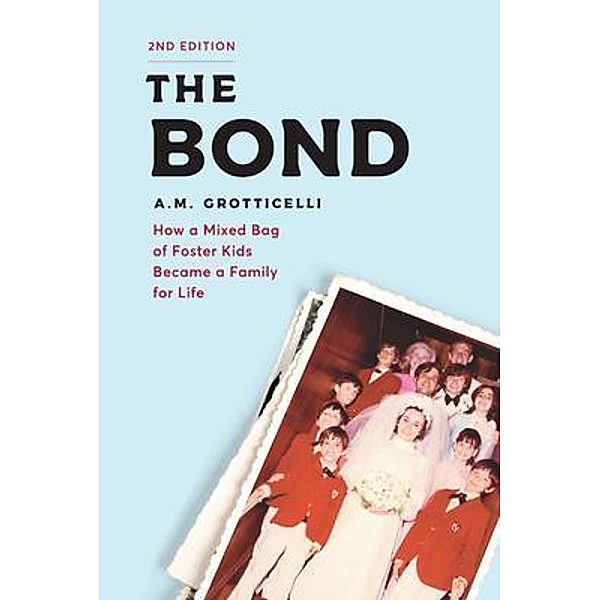 The Bond, A. M Grotticelli