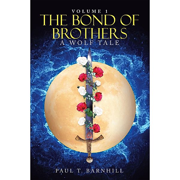 The Bond of Brothers, Paul T. Barnhill