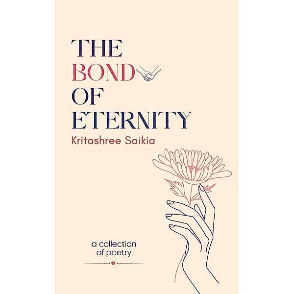 The Bond of Eternity, Kritashree Saikia