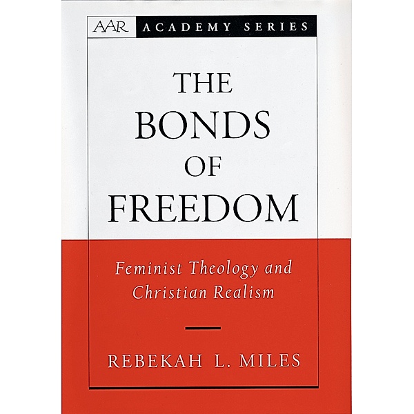 The Bonds of Freedom / AAR Academy Series, Rebekah L. Miles