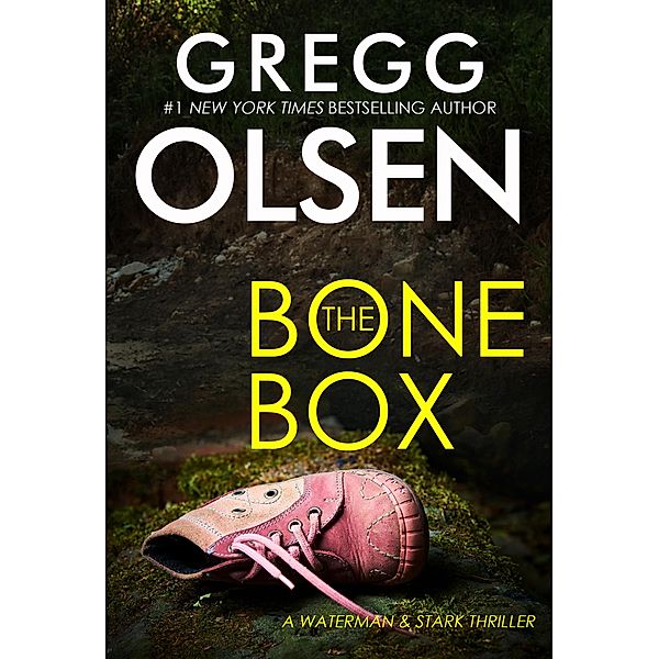 The Bone Box / A Waterman & Stark Thriller, Gregg Olsen