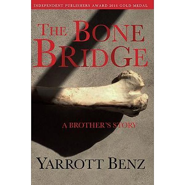 The Bone Bridge, Yarrott Benz