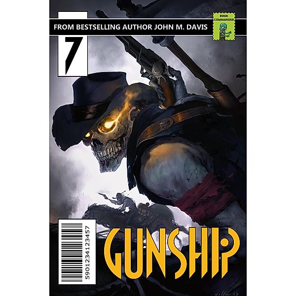 The Bone Harvest (Gunship, #7) / Gunship, John Macallen Davis