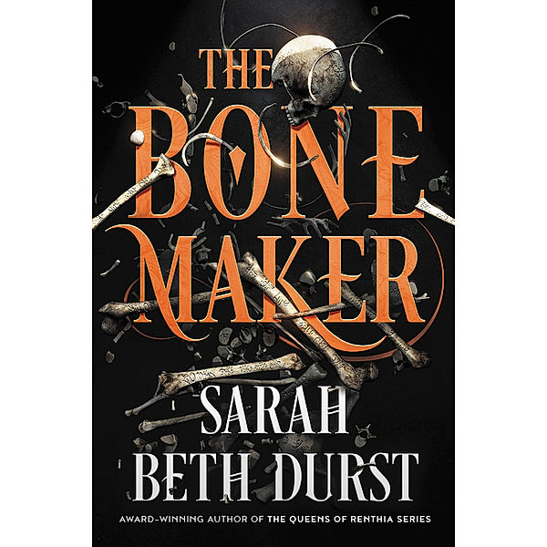 The Bone Maker, Sarah Beth Durst