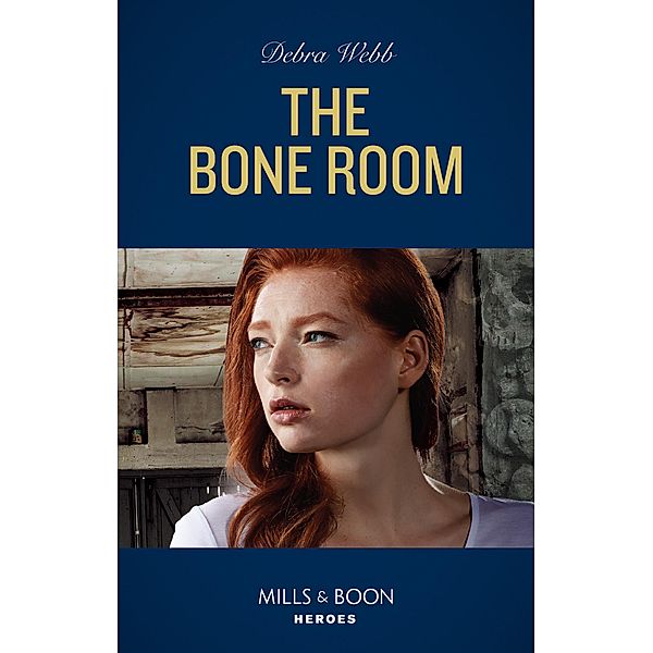 The Bone Room (A Winchester, Tennessee Thriller, Book 7) (Mills & Boon Heroes), Debra Webb