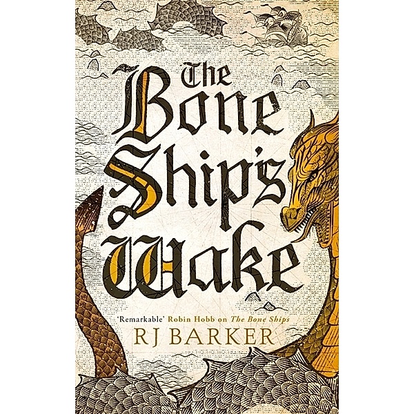 The Bone Ship's Wake, RJ Barker